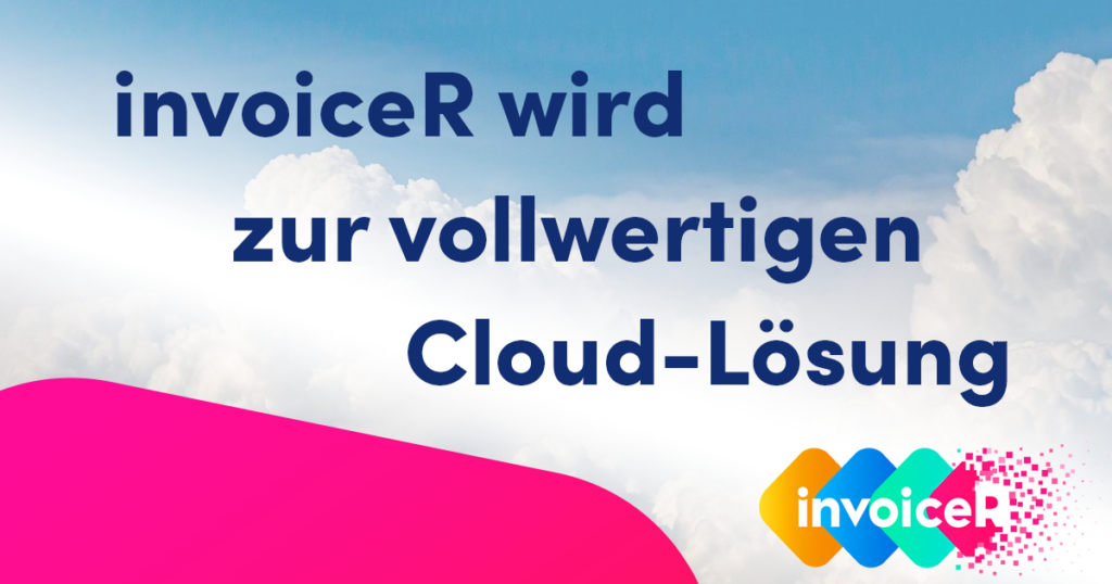 Das invoiceR-Logo steht in den Wolken und symbolisiert somit, dass invoiceR zukünftig in der Cloud verfügbar ist.